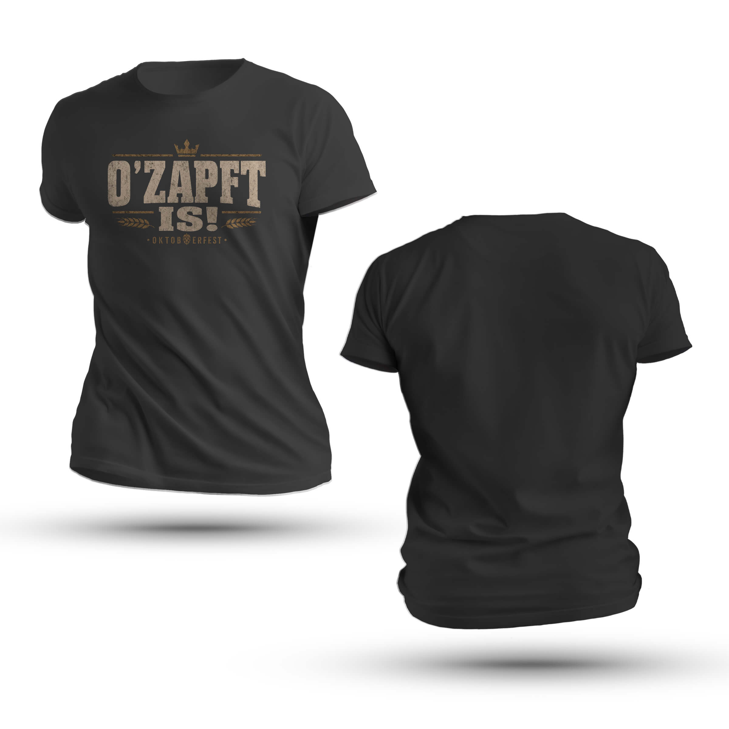 O'zapft Is Oktoberfest Shirt featuring distressed vintage text O'Zapft Is! with a crown, wheat ears, and Oktoberfest print.
